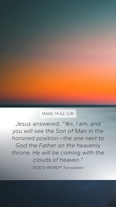 Mark 14:62 GW Bible Verse Image