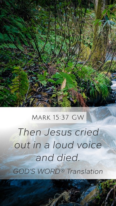 Mark 15:37 GW Bible Verse Image