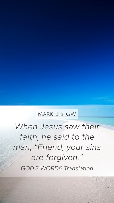 Mark 2:5 GW Bible Verse Image