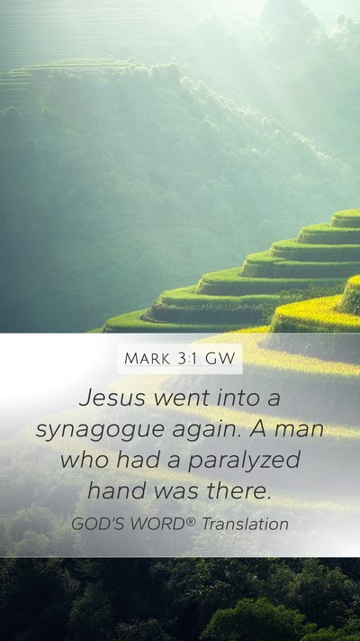 Mark 3:1 GW Mobile Phone Wallpaper - Jesus went into a synagogue again. A man who had - Mobile Bible Verse Wallpaper