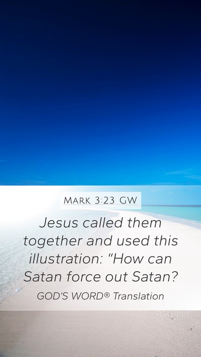 Mark 3:23 GW Bible Verse Image