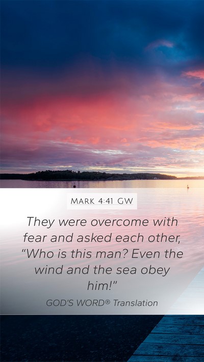 Mark 4:41 GW Bible Verse Image