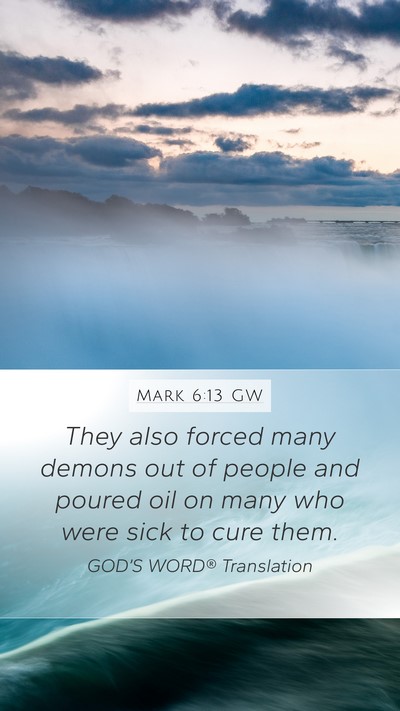 Mark 6:13 GW Bible Verse Image