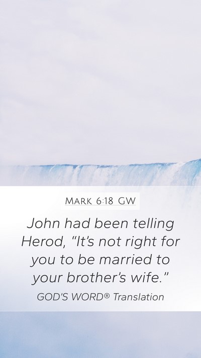 Mark 6:18 GW Bible Verse Image