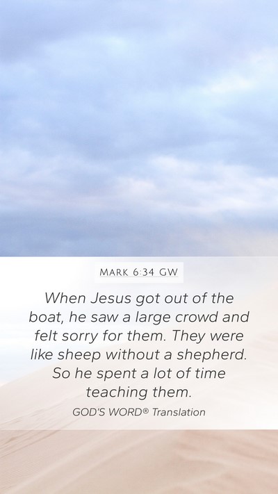 Mark 6:34 GW Bible Verse Image