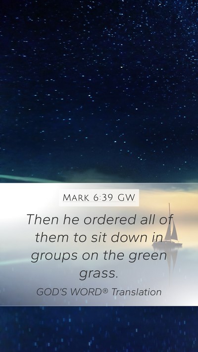 Mark 6:39 GW Bible Verse Image