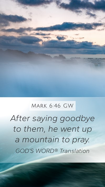 Mark 6:46 GW Bible Verse Image