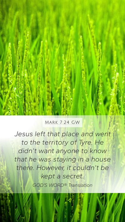Mark 7:24 GW Bible Verse Image