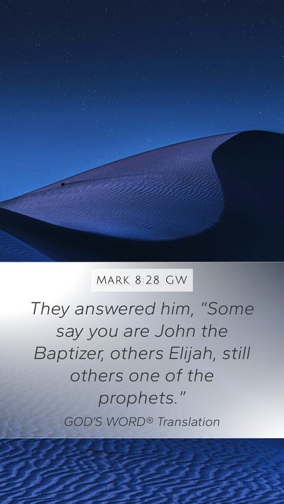 Mark 8:28 GW Bible Verse Image