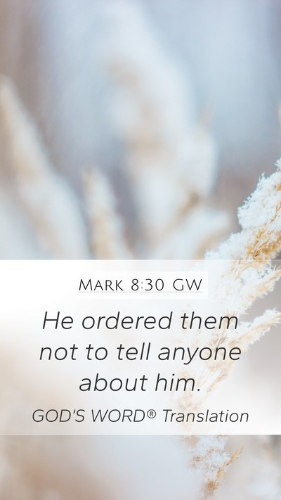 Mark 8:30 GW Bible Verse Image