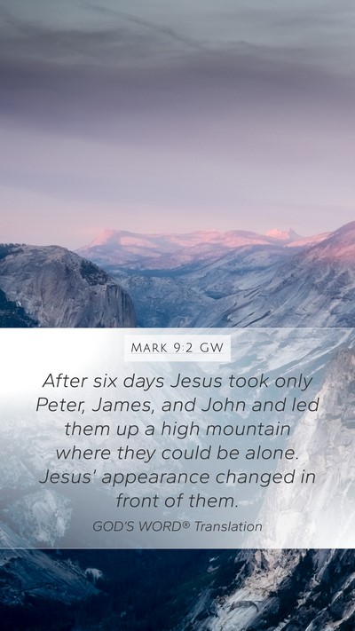 Mark 9:2 GW Bible Verse Image