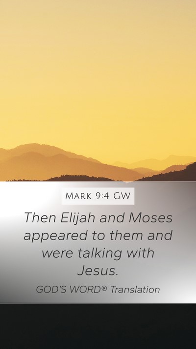 Mark 9:4 GW Bible Verse Image