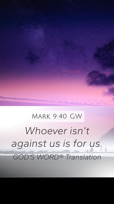 Mark 9:40 GW Bible Verse Image