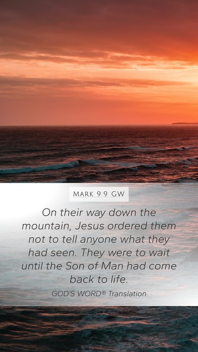 Mark 9:9 GW Bible Verse Image