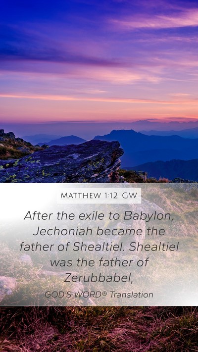 Matthew 1:12 GW Bible Verse Image