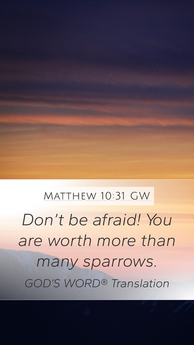 Matthew 10:31 GW Bible Verse Image