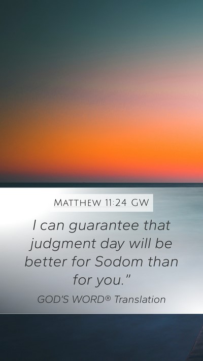 Matthew 11:24 GW Bible Verse Image