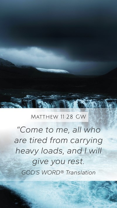 Matthew 11:28 GW Bible Verse Image