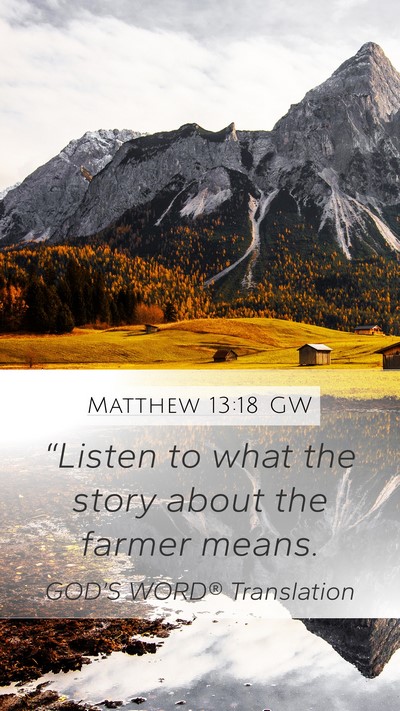 Matthew 13:18 GW Bible Verse Image