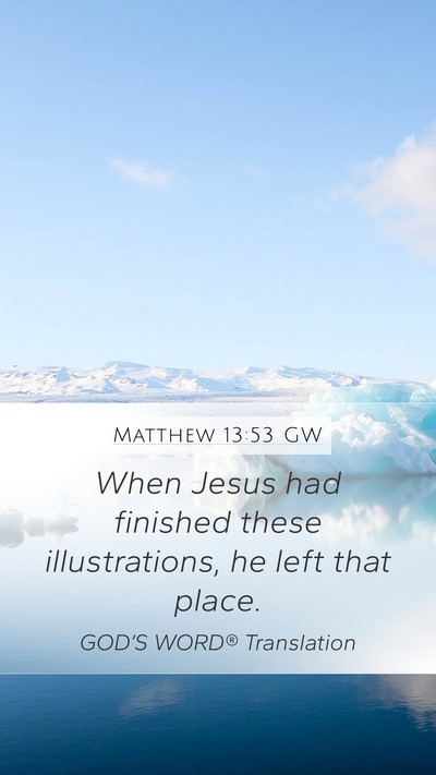 Matthew 13:53 GW Bible Verse Image