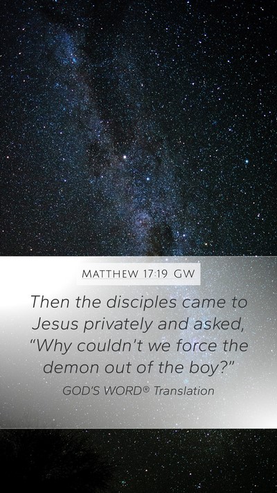 Matthew 17:19 GW Bible Verse Image
