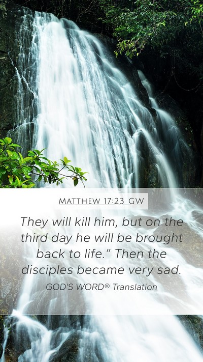 Matthew 17:23 GW Bible Verse Image