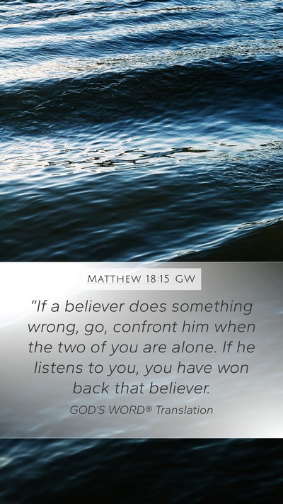 Matthew 18:15 GW Bible Verse Image