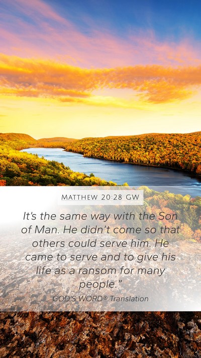 Matthew 20:28 GW Bible Verse Image