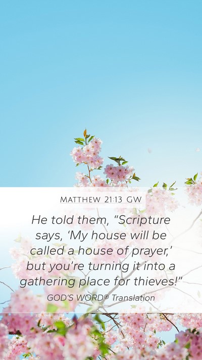 Matthew 21:13 GW Bible Verse Image