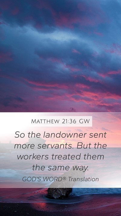 Matthew 21:36 GW Bible Verse Image