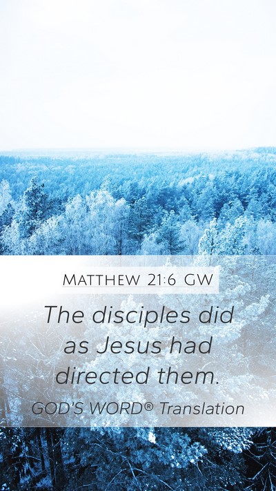 Matthew 21:6 GW Bible Verse Image