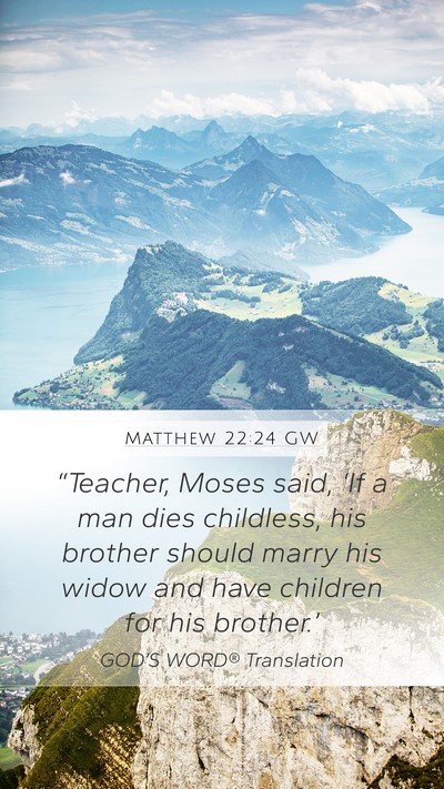 Matthew 22:24 GW Bible Verse Image