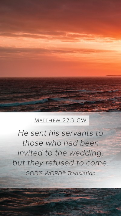 Matthew 22:3 GW Bible Verse Image