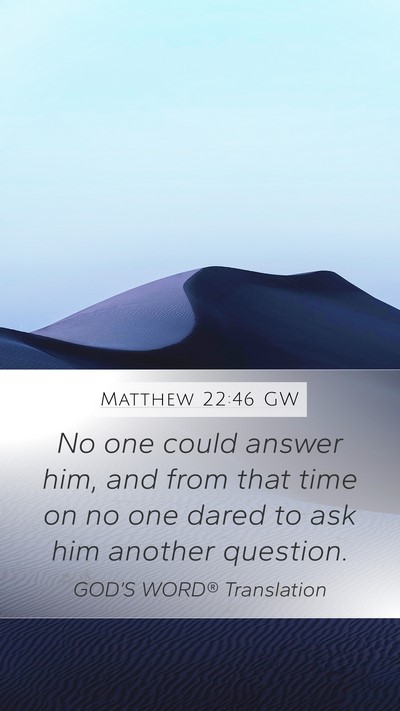 Matthew 22:46 GW Bible Verse Image