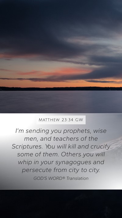 Matthew 23:34 GW Bible Verse Image