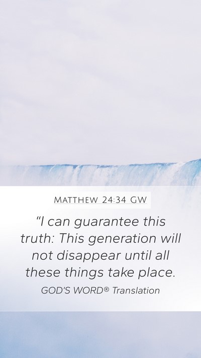 Matthew 24:34 GW Bible Verse Image