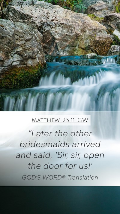 Matthew 25:11 GW Bible Verse Image