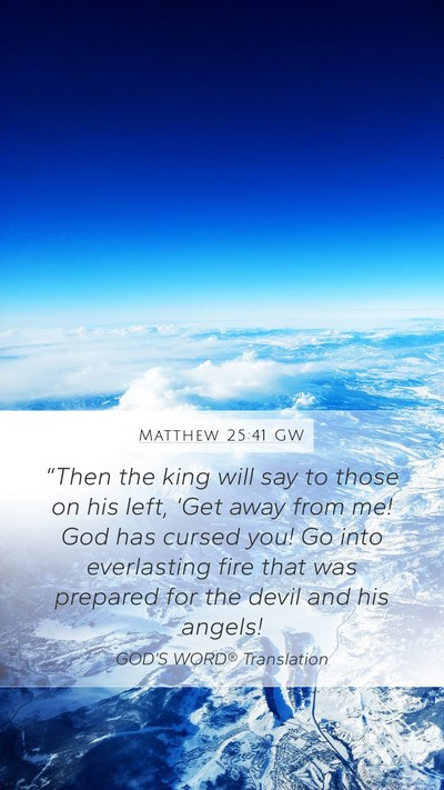 Matthew 25:41 GW Bible Verse Image
