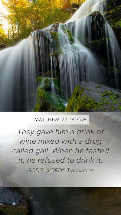 Matthew 27:34 GW Bible Verse Image