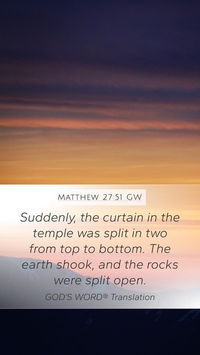 Matthew 27:51 GW Bible Verse Image