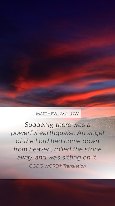 Matthew 28:2 GW Bible Verse Image