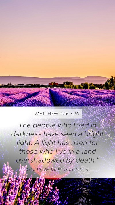 Matthew 4:16 GW Bible Verse Image