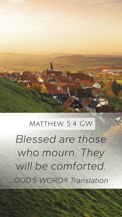 Matthew 5:4 GW Bible Verse Image