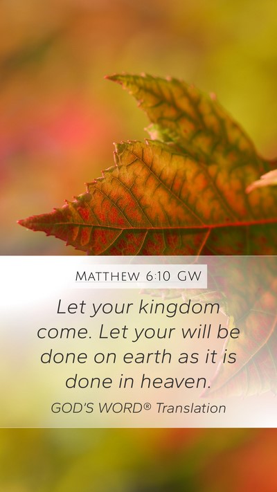 Matthew 6:10 GW Bible Verse Image