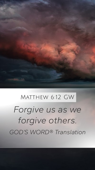 Matthew 6:12 GW Bible Verse Image