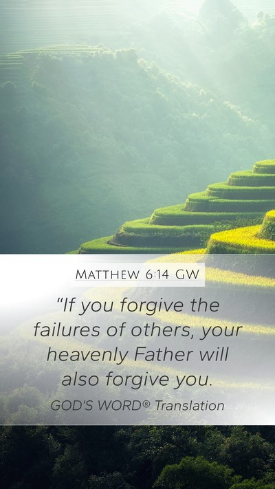 Matthew 6:14 GW Bible Verse Image