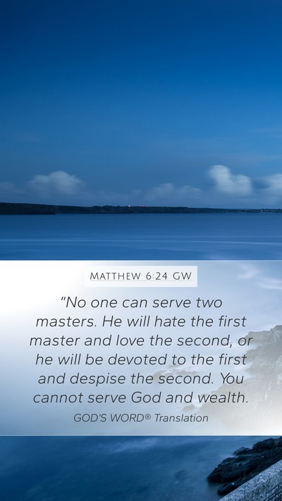 Matthew 6:24 GW Bible Verse Image