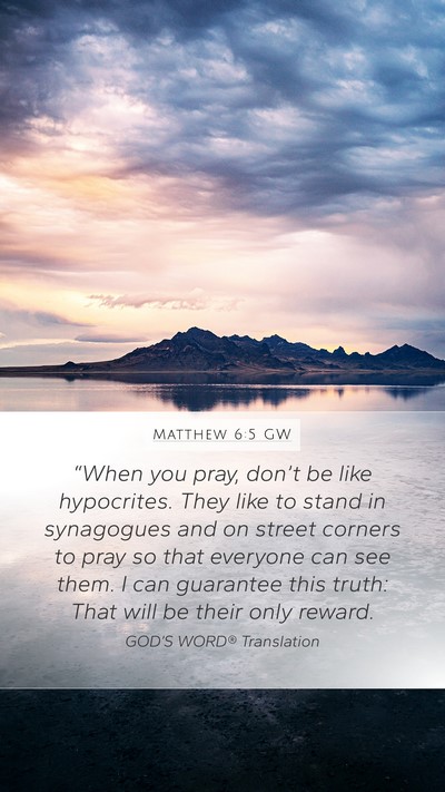 Matthew 6:5 GW Bible Verse Image