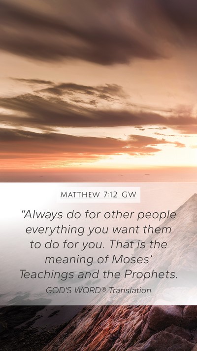 Matthew 7:12 GW Bible Verse Image