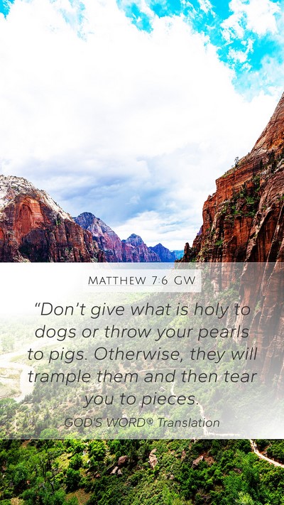 Matthew 7:6 GW Bible Verse Image